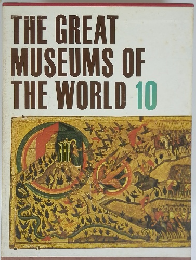 THE GREAT MUSEUMS OF THE WORLD 10