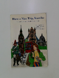 Have a Nice Trip, Kumiko