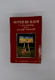 SUPER REALISM A Critical Anthology