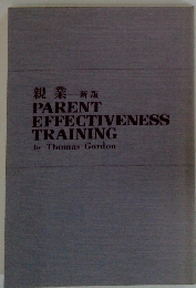 PARENT EFFECTIVENESS TRAINING