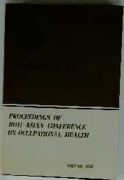PROCEEDINGS OF 10TH ASIAN CONFERENCE ON OCCUPATIONAL HEALTH VOLUME 1