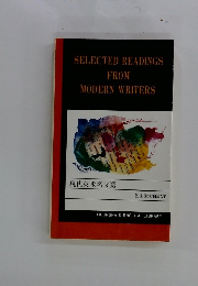 SELECTED　READINGS　FROM MODERN WRITERS