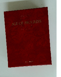 AGE OF PROGRESS