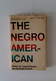 THE NEGRO AMER- ICAN