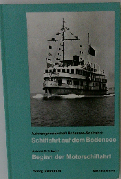 Bodensee- Schiffahrts- Ordnung. Das neue Schiffahrtsrecht auf dem Bodensee