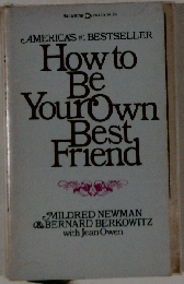 HOW TO BE OWN BEST FRIEND