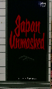 Japan Unmasked