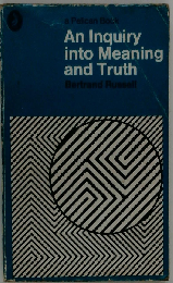 An Inquiry into Meaning and Truth