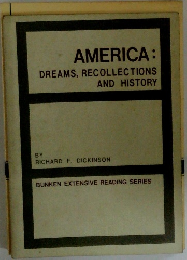 AMERICA: DREAMS, RECOLLECTIONS AND HISTORY