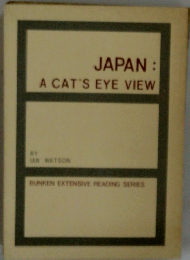 JAPAN: A CAT'S EYE VIEW