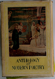 ANTHOLOGY OF MODERN POETRY