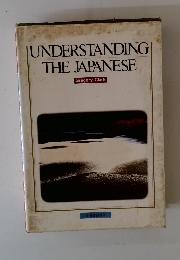 UNDERSTANDING THE JAPANESE