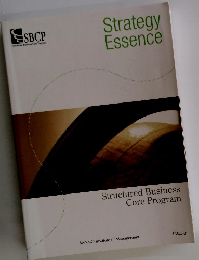 Strategy　Essence　Structured Business Core Program