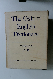 The Oxford English Dictionary VOLUME I A-B