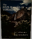 The FOUR SEASONS OF YOSEMITE
