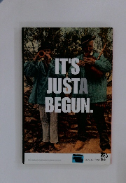 IT'S　JUSTA　BEGUN.