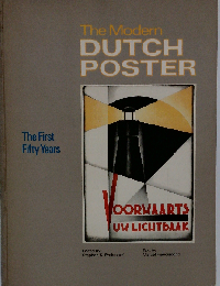The Modern Dutch Poster: The First Fifty Years, 1890-1940