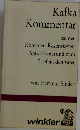 Kafka - Kommentar