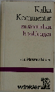 Kafka - Kommentar I zu saemtlichen Erzaehlungen