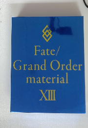 Fate/Grand Ordermaterial XIII