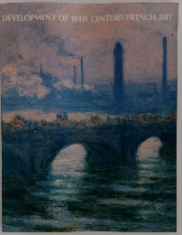 DEVELOPMENT OF 19TH CENTURY FRENCH ART