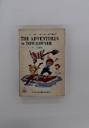 THE ADVENTURES OF TOM SAWYER　
