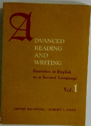 ADVANCED READING AND WRITING Vol. 1