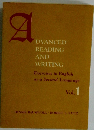 ADVANCED READING AND WRITING Vol. 1