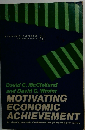 Motivating Economic Achievement