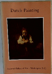Dutch Painting in the National Gallery of Art
