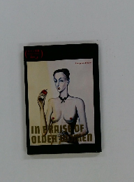 IN PRAISE OF OLDER WOMEN