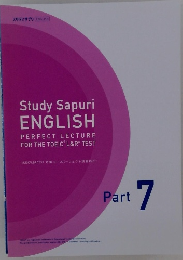 Study Sapuri ENGLISH PERFECT LECTURE FOR THE TOEIC L&R* TEST PART 7