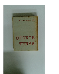 A Dictionary of SPORTS TERMS