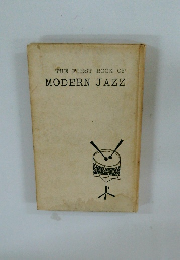 THE FIRST BOOK OF MODERN JAZZ