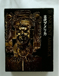 ライフ人間世界史　17　古代アメリカ