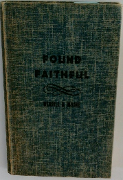 FOUND FAITHFUL