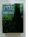 PENTAX PHOTO ANNUAL 2005-2006年