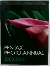 PENTAX PHOTO ANNUAL 2003-2004