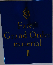 Fate/Grand　Order　material　II