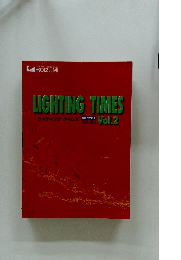 LIGHTING　TIMES　Vol.２