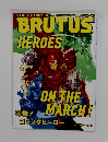 BRUTUS HEROES　2012年7/15号