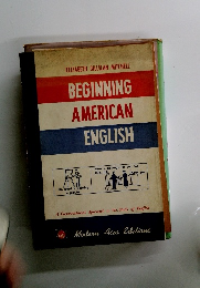 BEGINNING AMERICAN ENGLISH