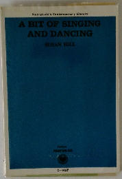 A BIT OF SINGING AND DANCING