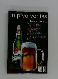 in pivo veritas