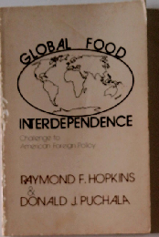 Global Food Interdependence: Challenge to American Foreign Policy
