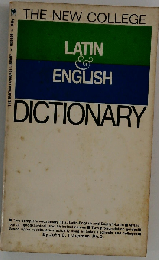 New Collegiate Latin-English, English-Latin Dictionary
