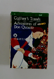 Gulliver's Travels Adventures of Don Quixote 