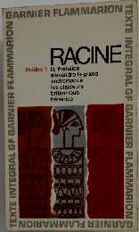 La Thebaide / Alexandre / Andromaque / Les Plaideurs / Britannicus / Berenice by Racine