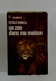 GERALD DURRELL un zoo dans ma maison