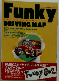 Funky　DRIVING MAP　